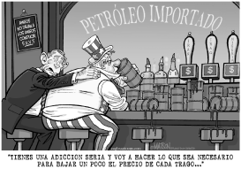 ADICTO AL PETROLEO IMPORTADO by RJ Matson