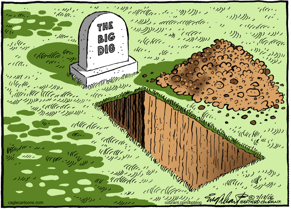  THE BIG DIG by Bob Englehart