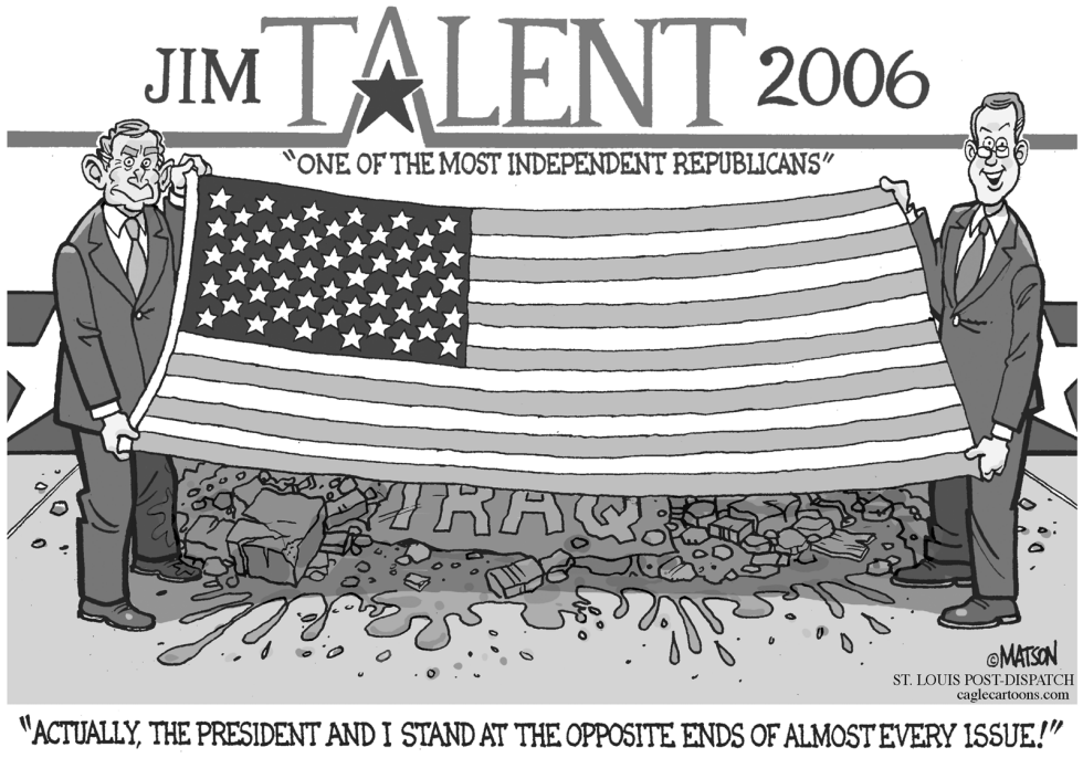  LOCAL MO-HOW JIM TALENT OPPOSES THE PRESIDENT by RJ Matson