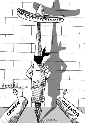 PRENSA MEXICANA EN PELIGRO by Arcadio Esquivel