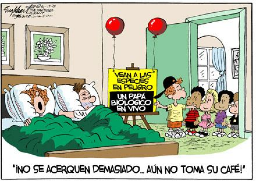  DIA DEL PADRE VIEJITO PERO BUENO  by Bob Englehart