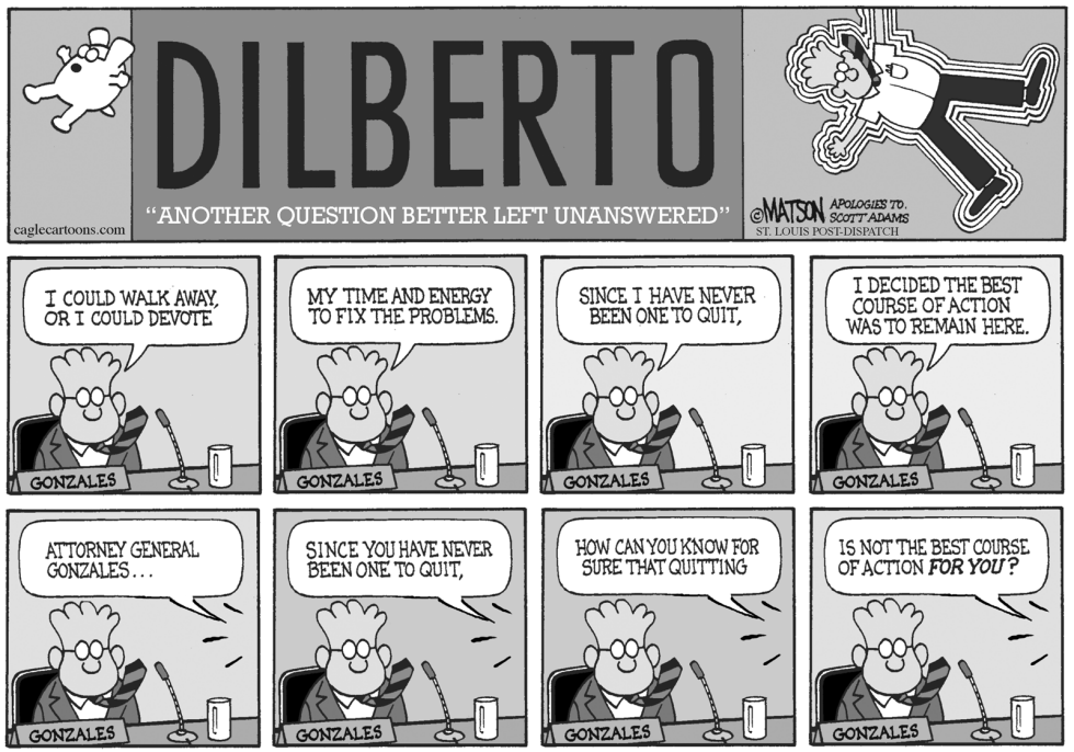  ANOTHER QUESTION FOR DILBERTO GONZALES by RJ Matson