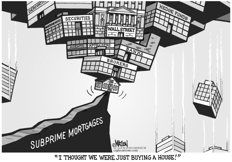  SUBPRIME MORTGAGE MESS by RJ Matson