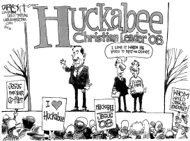 VOTE HUCKABEE FOR CHRISTS SAKE by John Darkow