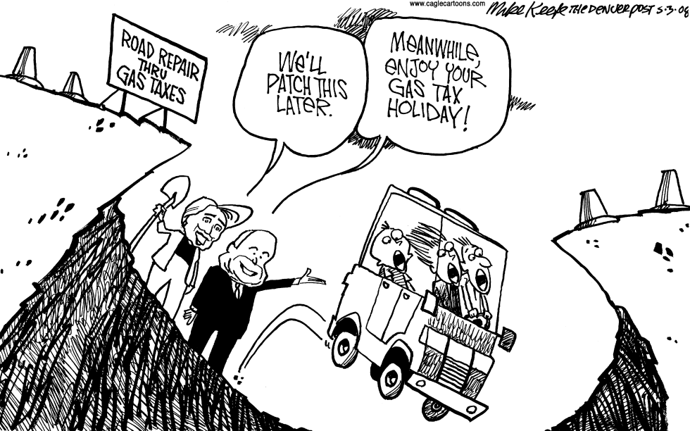  GAS TAX HOLIDAY by Mike Keefe