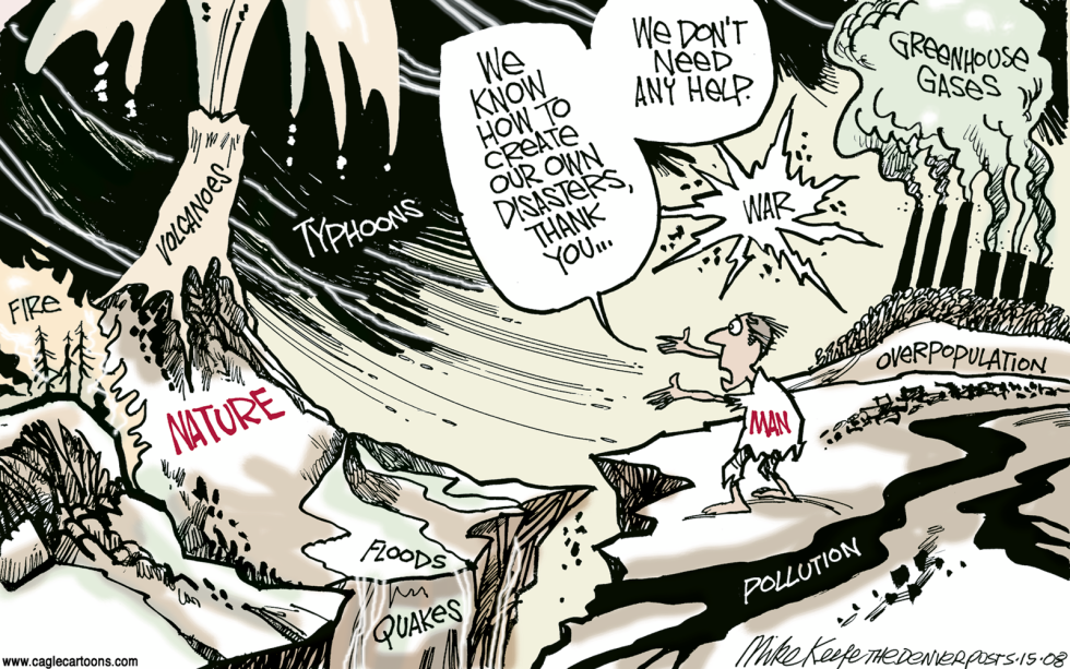  NATURAL AND UNNATURAL DISASTERS by Mike Keefe