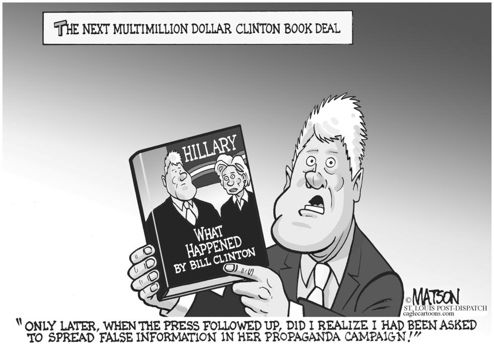  WHAT HAPPENED BY BILL CLINTON by RJ Matson