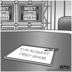 TIM RUSSERT, 1950-2008 by RJ Matson