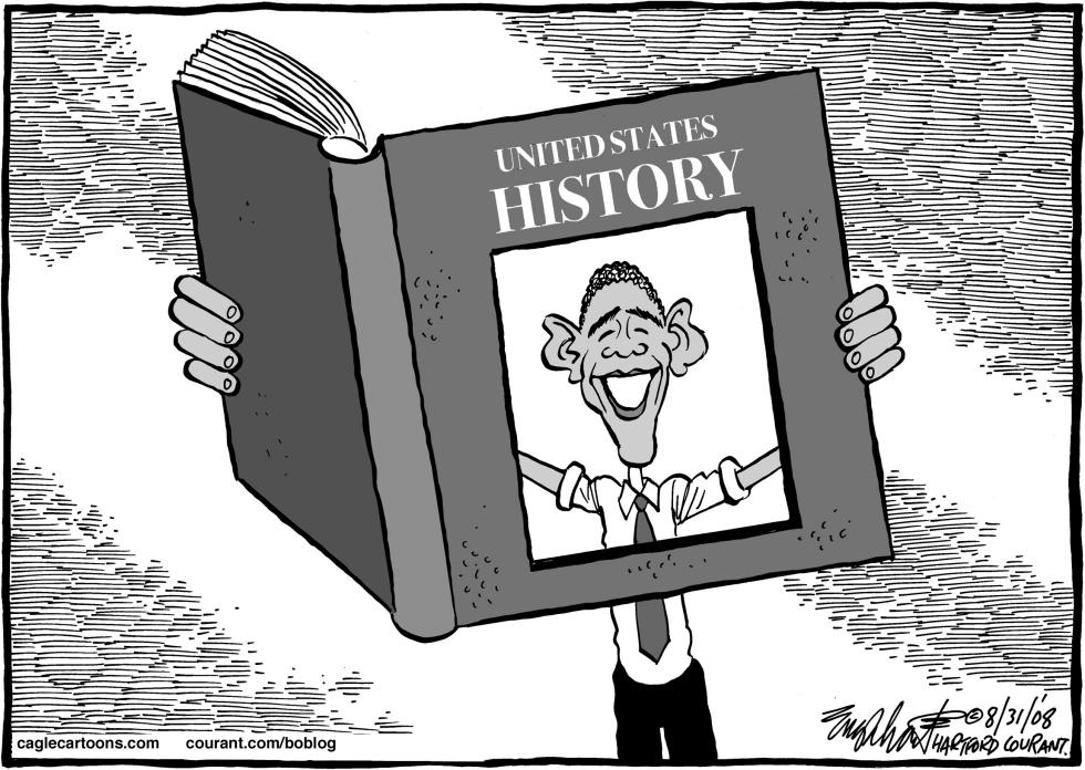  OBAMA MAKES HISTORY by Bob Englehart