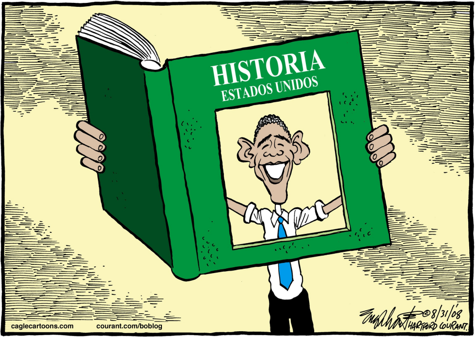  OBAMA HACE HISTORIA  by Bob Englehart