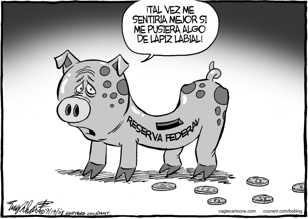  LA RESERVA FEDERAL by Bob Englehart