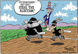 STEAL THIS ELECTION -  by Bob Englehart