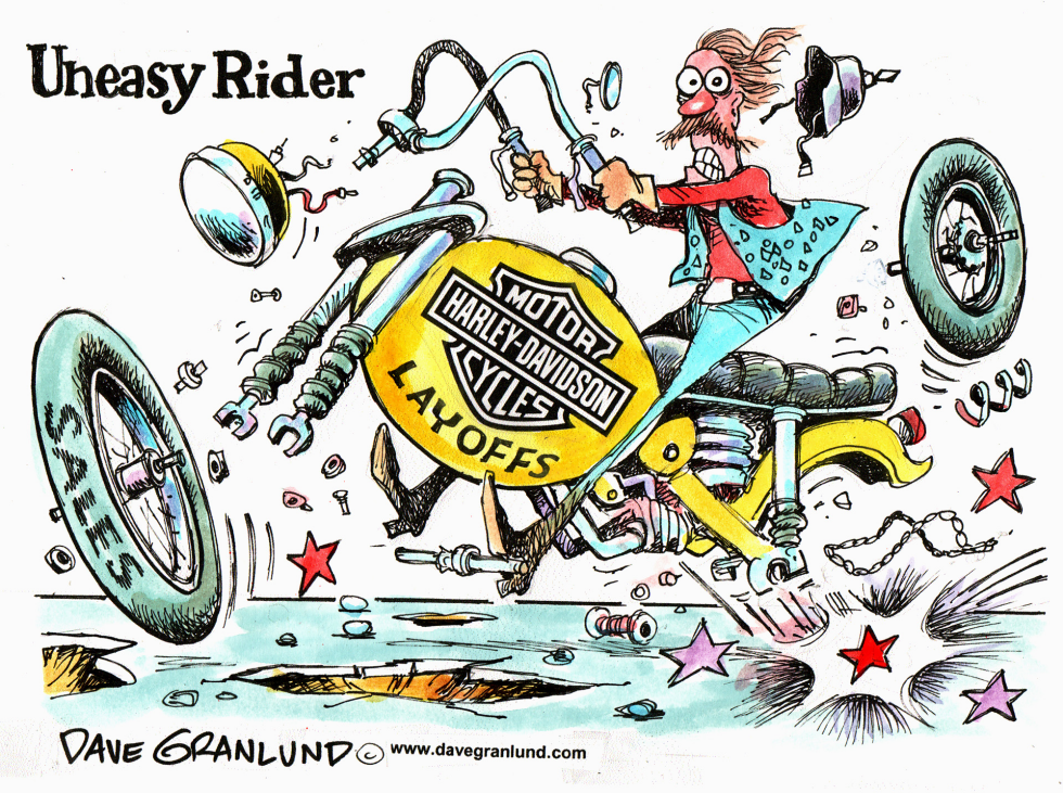  HARLEY DAVIDSON LAYOFFS by Dave Granlund