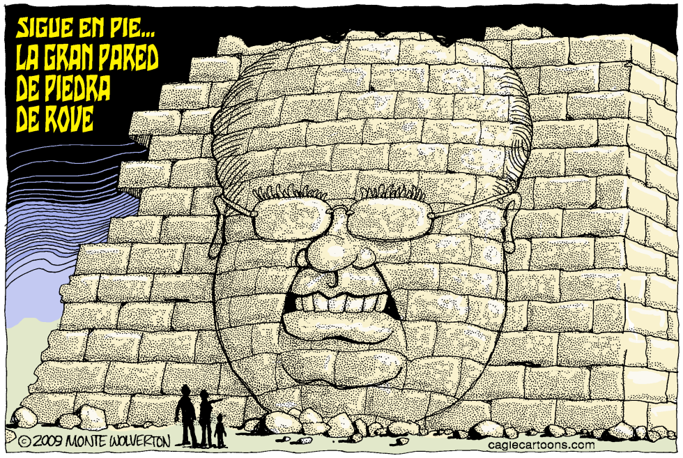  LA GRAN PARED DE PIEDRA DE ROVE  by Daryl Cagle