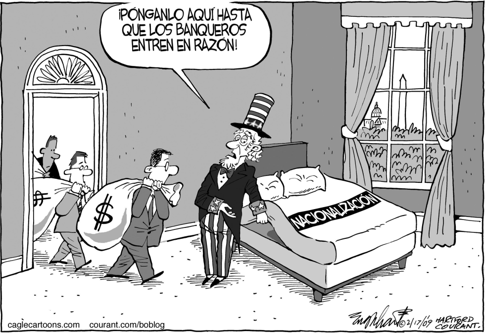  NACIONALIZANDO LOS BANCOS by Bob Englehart