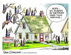 SPRING FORECLOSURES by Dave Granlund