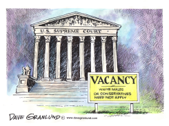 SUPREME COURT VACANCY by Dave Granlund