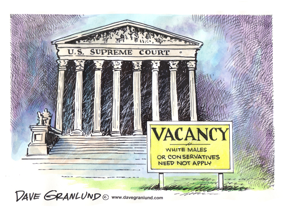  SUPREME COURT VACANCY by Dave Granlund