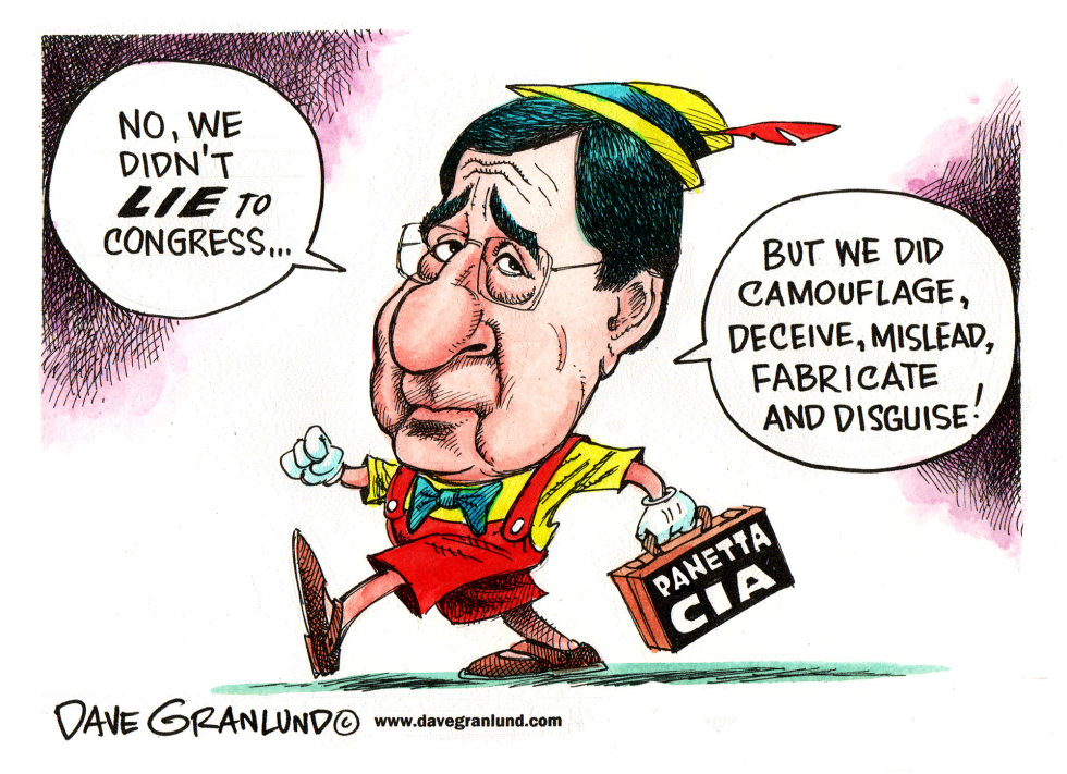  CIA LIES AND PANETTA by Dave Granlund