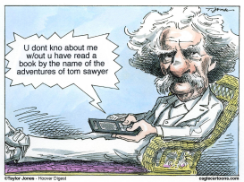 WOULD MARK TWAIN HAVE TWEETED  by Taylor Jones