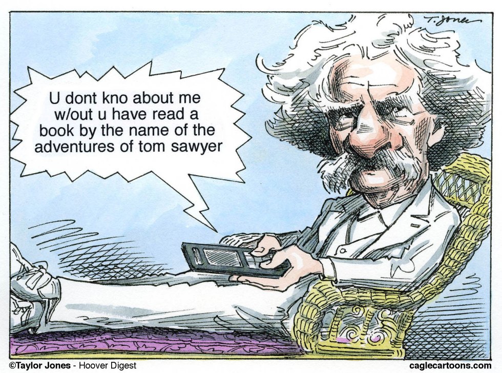  WOULD MARK TWAIN HAVE TWEETED  by Taylor Jones