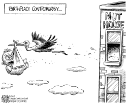 BIRTHPLACE CONTROVERSY by Adam Zyglis