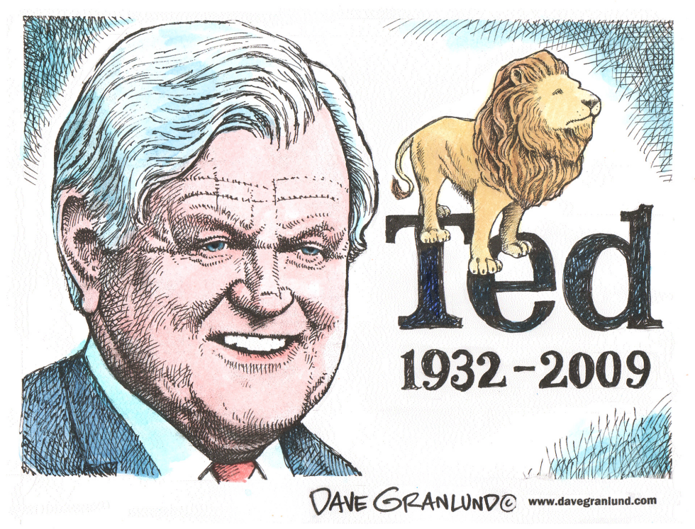  TED KENNEDY TRIBUTE by Dave Granlund