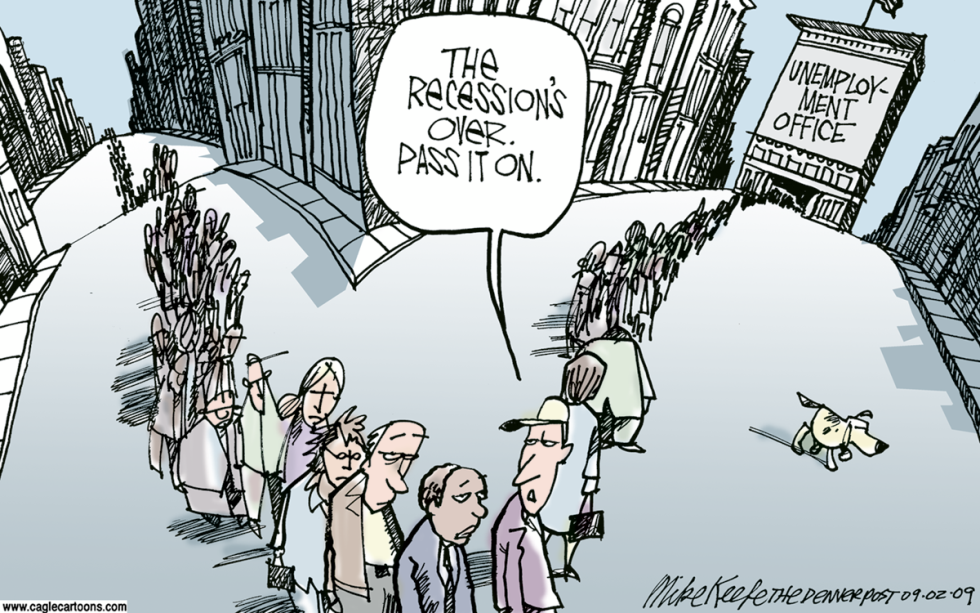  RECESSION IS OVER  by Mike Keefe