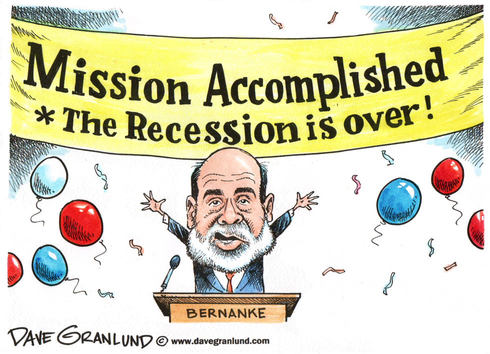  RECESSION IS OVER by Dave Granlund