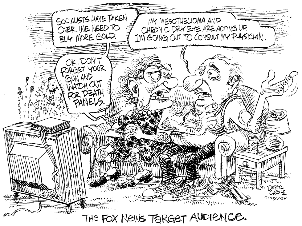  THE FOX NEWS TARGET AUDIENCE by Daryl Cagle