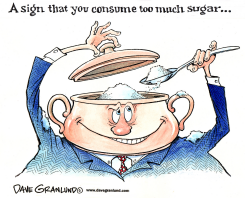 TOO MUCH SUGAR by Dave Granlund