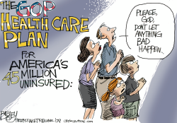 GOP HEALTH CARE by Pat Bagley