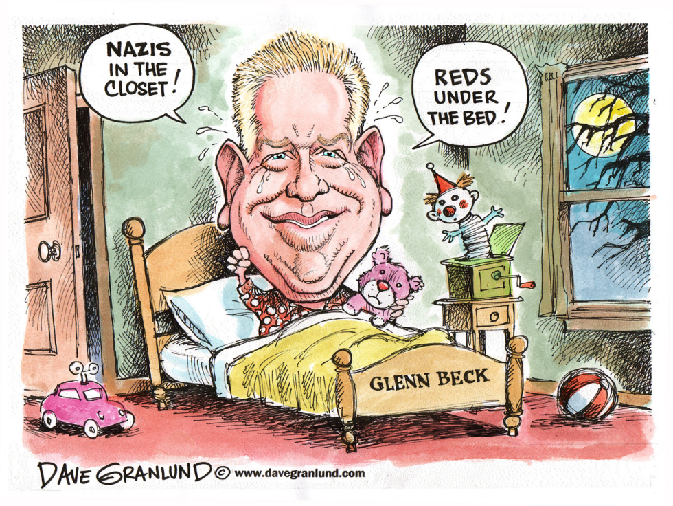  GLENN BECK'S FEAR AND PARANOIA by Dave Granlund