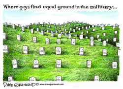 GAYS IN THE MILITARY by Dave Granlund