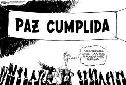 PAZ CUMPLIDA by Nate Beeler