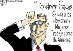 GOLDMAN SACHS Y EL PILLAJE  by Pat Bagley