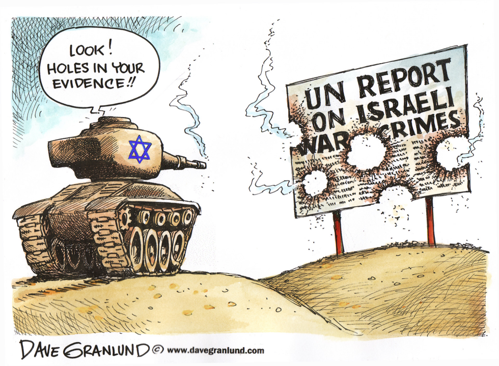  ISRAEL AND UN WAR CRIMES REPORT by Dave Granlund