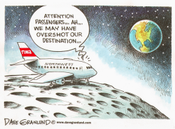 PILOTS OVERSHOOT DESTINATION by Dave Granlund