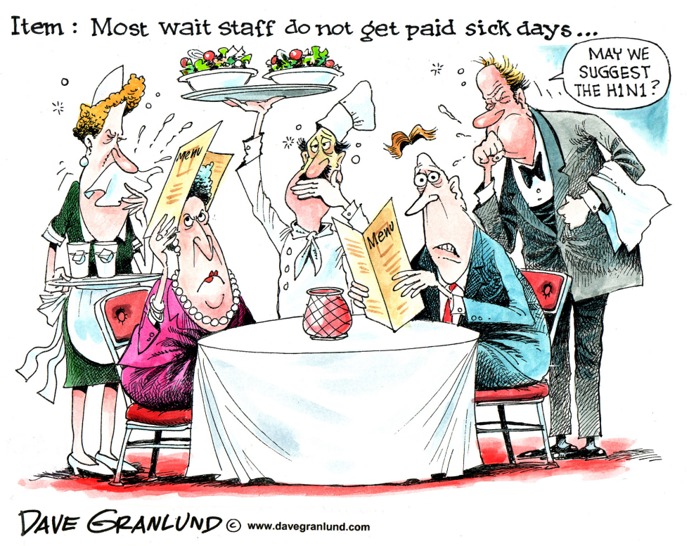  H1N1 AND UNPAID SICK DAYS by Dave Granlund