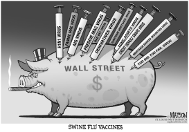 SWINE FLU VACCINES FOR WALL STREET by RJ Matson