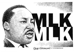 MLK DAY by Dave Granlund