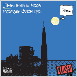 MOON PROGRAM CANCELLED by Aislin