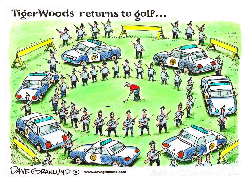  TIGER WOODS RETURNS TO GOLF by Dave Granlund