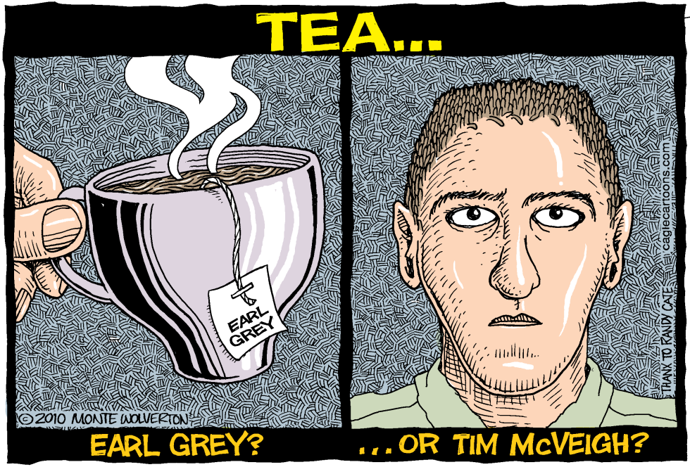  EARL GREY OR TIM MCVEIGH by Wolverton