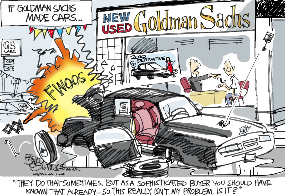  GOLDMAN SACHS SUCKY CARS by Pat Bagley