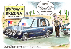 ARIZONA PROFILING AND OBAMA by Dave Granlund