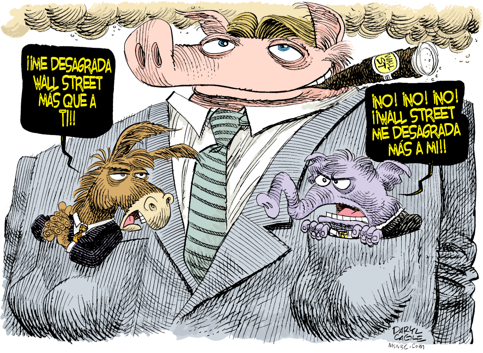  MUY DENTRO DE LOS BOLSILLOS DE WALL STREET  by Daryl Cagle