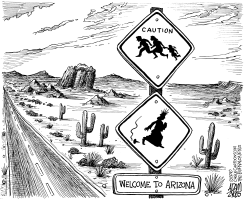 WELCOME TO ARIZONA by Adam Zyglis