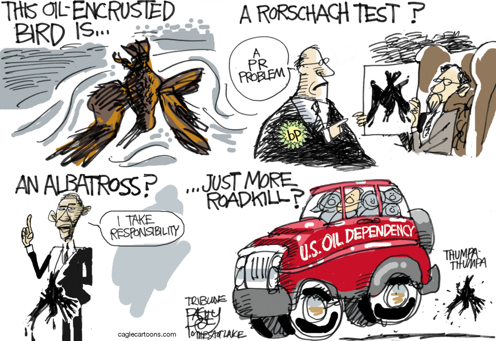  OILY BIRD  by Pat Bagley