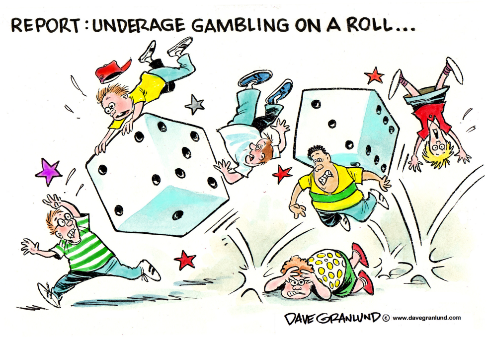  UNDERAGE GAMBLING by Dave Granlund